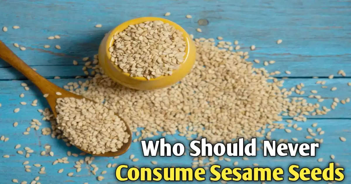 5 People Who Should Never Eat Sesame Seeds – Health Risks Explained