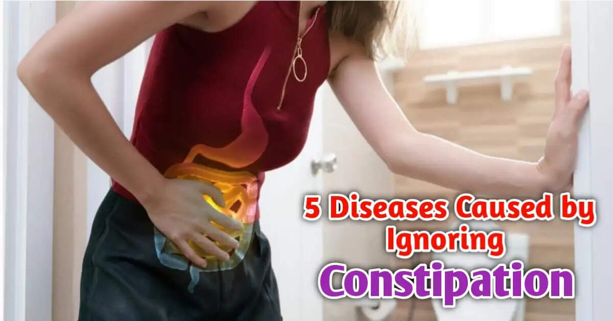 5 Diseases Caused by Ignoring Constipation: Don't Delay Treatment