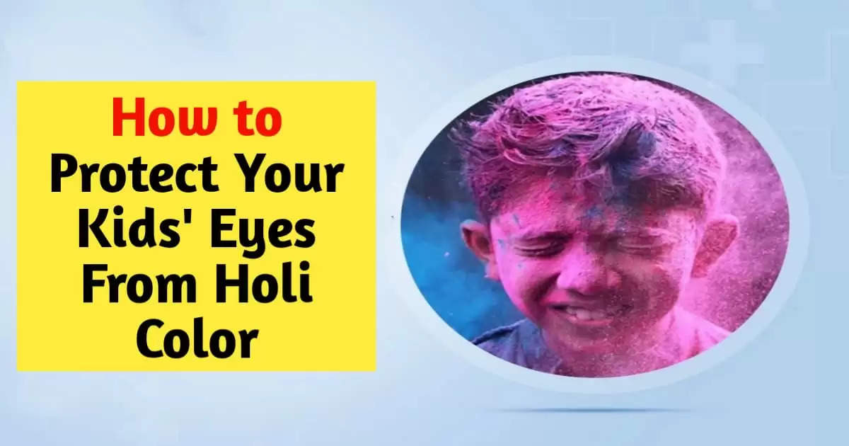 Immediate Relief for Kids’ Eyes After Holi Color Exposure